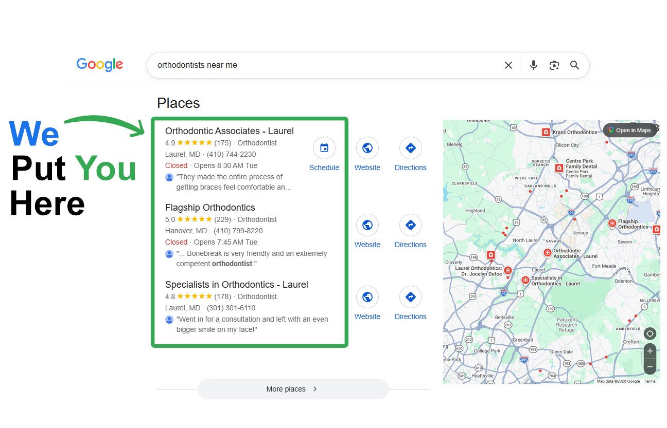Google search results for orthodontists near me with the top 3 local listings highlighted and labeled We Put You Here